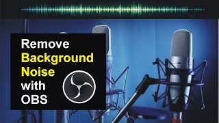 How To Remove Background Noise With Any Microphone For FREE In OBS Studio Hindi Urdu