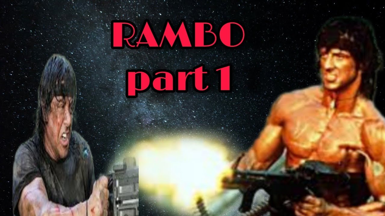 Rambo: A Journey Through Action History part 1 - YouTube