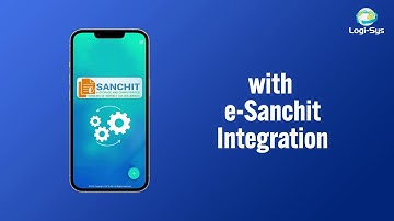 How e-Sanchit automation speeds up your compliance while minimizing errors with Logi-Sys