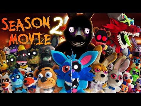 FNAF Plush Last Days Season 2 | THE MOVIE