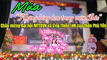 Múa “Những bông hoa trong vườn Bác” do phụ nữ thôn Phù Yên, Ứng Thiên, Hà Nội biên đạo và biểu diễn