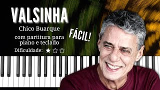 Valsinha - Chico Buarque Fácil Com Parura Para Piano E Teclado
