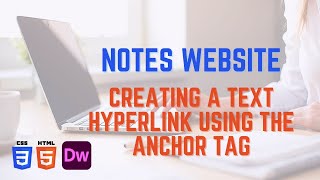 Creating a Text Hyperlink Using the Anchor Tag