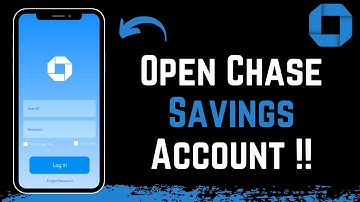 Chase Bank Savings Account Sign Up | Open Chase Bank Account Online - Chase Mobile App