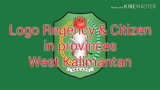 #WESTKALIMANTAN #INDONESIA Logo Regency & Citizen/Kabupaten & kota in provinces West Kalimantan