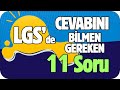 LGS'ye Çalışırken Cevabını Bilmen Gereken 11 Soru💥