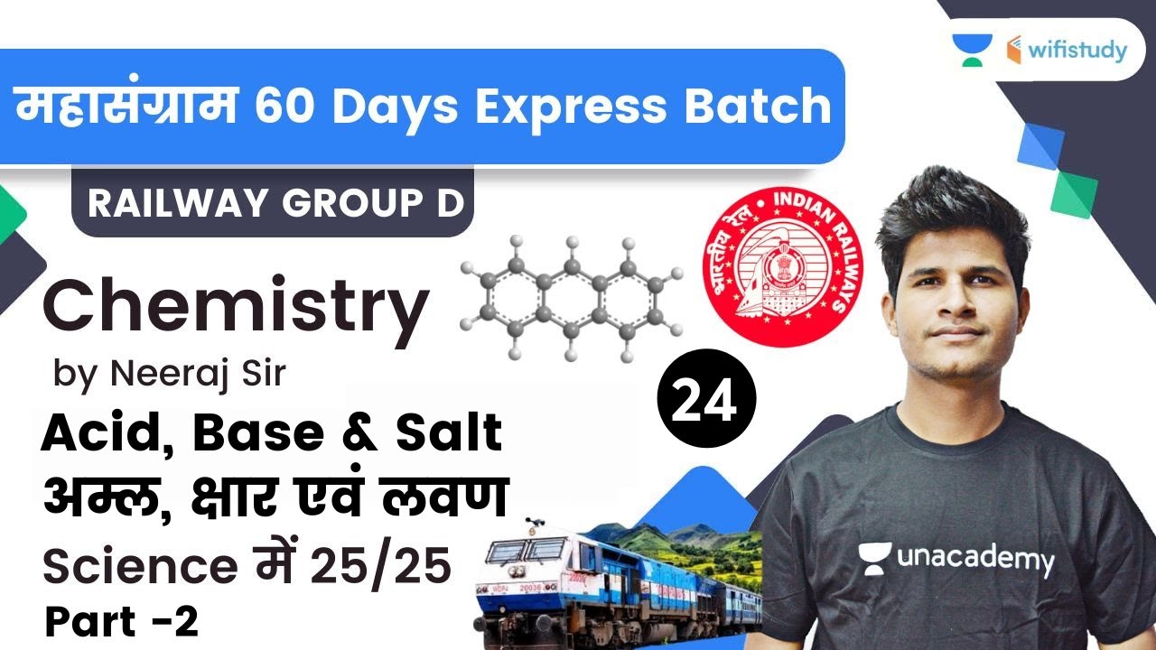 Acid, Base & Salt | Part - 2 | Chemistry | Railway Group D | wifistudy | Neeraj Sir
