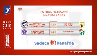 Bi K - Nesine 2. Ve 3. Lig Canlı Yayın Programı 9 Kasım 2025 Pazar