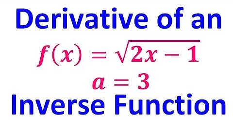 4.2B - Evaluating the Derivative of an Inverse Function [AP Calculus]