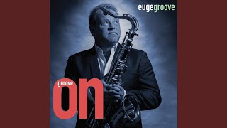 Video voorbeeld van "Euge Groove - Groove On"