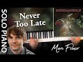 Never too late by marc filmer    solo piano  music