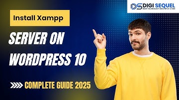 How to Install XAMPP for Windows 10   XAMPP WordPress For Beginners 2025 | Complete Guide