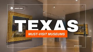 The Top Museums in Texas You Won't Believe You've Been Missing
