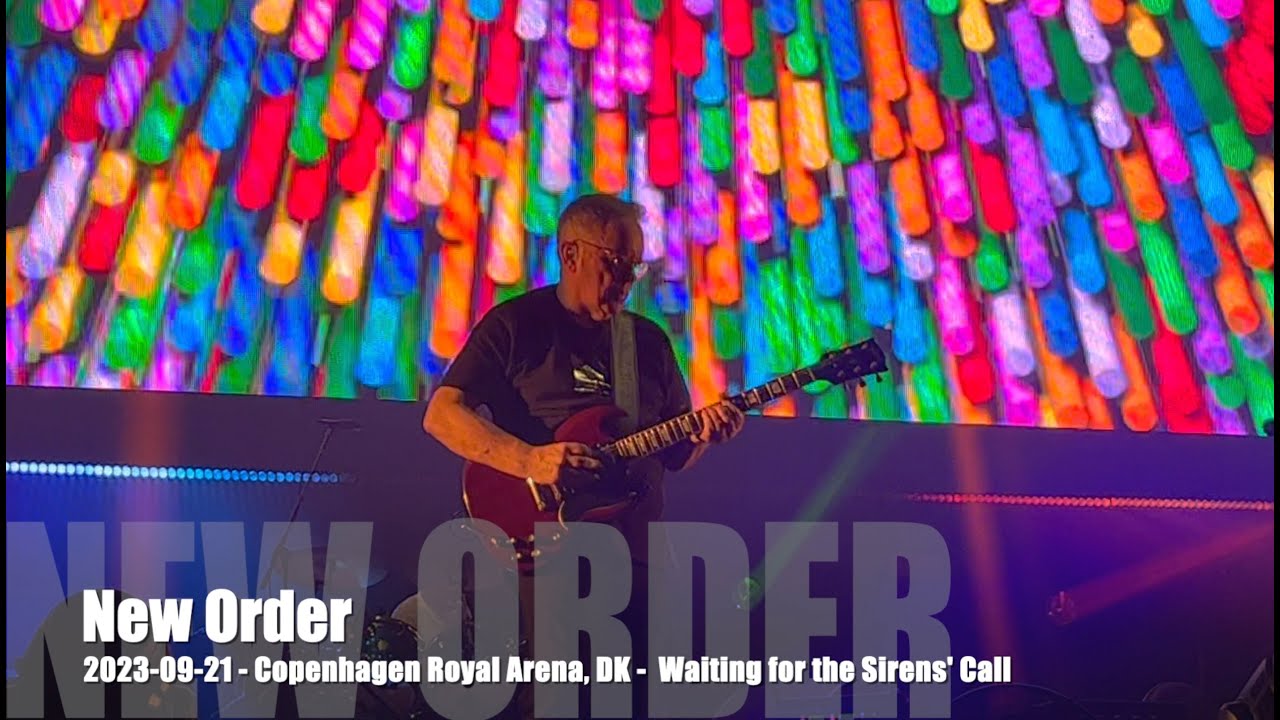 New Order - Waiting for the SIrens' Call - 2023-09-21 - Copenhagen