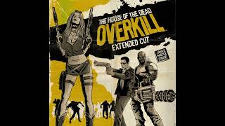 The House of the Dead Overkill Extended Cut Soundtrack — Creeping Flesh Mix