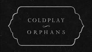 Coldplay - Orphans (DiPap Remix)