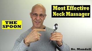 The Spoon: The Best Massage Tool For a Stiff Neck - Dr Alan Mandell, DC