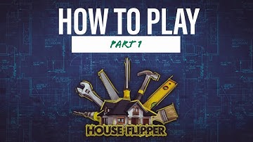 HOUSE FLIPPER MOBILE -  Gameplay Walkthrough - Part 1 (iOS, Android)