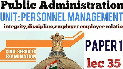 LEC 35 UPPSC UPSC IAS PCS WBCS BPSC public administration lecture series pub ad mains optional pubad