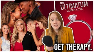Netflix's THE ULTIMATUM Ruined my Life | 'Queer Love' Explained