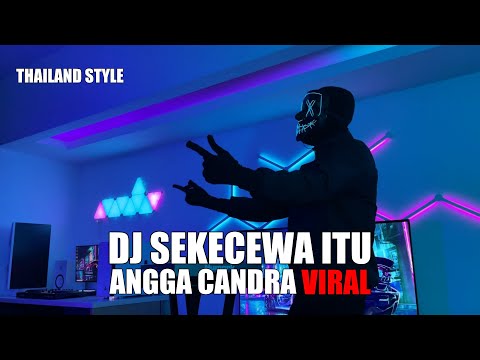 DJ SEKECEWA ITU THAILAND STYLE TIK TOK REMIX TERBARU 2024 (DJ Cantik Remix)