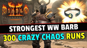 Crazy finds with WW Barb, JAW-DROPPING session ! 300 Chaos runs - Diablo 2 resurrected