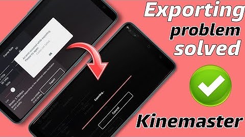 kinemaster export problem codec init failed | kinemaster export problem solved in hindi