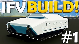 I Built An IFV HULL!   Lets Built An IFV In Stormworks!