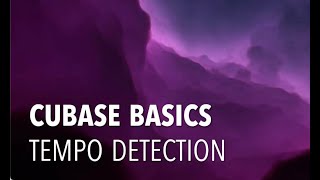 Cubase Basics - Tempo Detection
