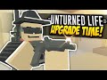 UPGRADE TIME - Unturned Life Roleplay #546