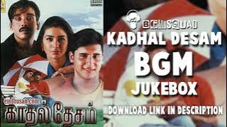 Kadhal Desam BGM Jukebox | Kadhal Desam Movie Background Score | AR RAHMAN BGM