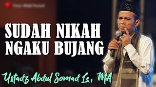 Sudah Menikah Tapi Mengaku Bujangan - Ustadz Abdul Somad Lc, MA