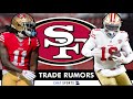 49ers Trade Rumors LATEST On Deebo Samuel  Brandon Aiyuk  49ers Rookie SLEEPERS  49ers News
