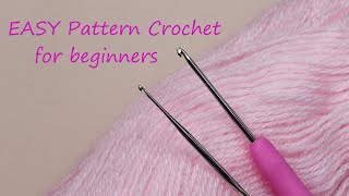 Придумала НОВЫЙ УЗОР и не знаю куда его применить :)) ВЯЗАНИЕ EASY Pattern Crochet for beginners
