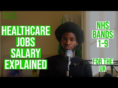 What is the salary for UK healthcare workers in 2022? |  NHS band pay explained   [4k]