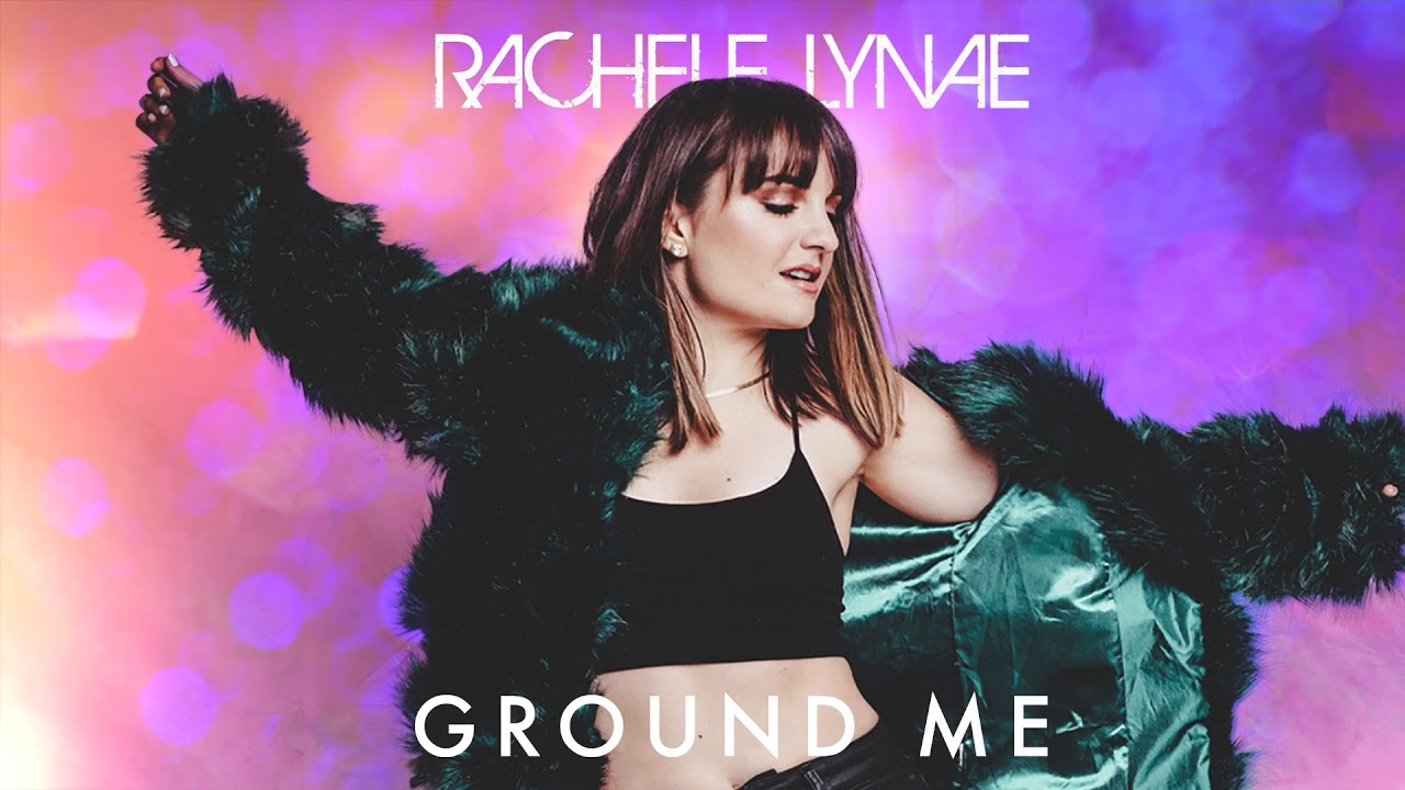 Watch Rachele Lynae - Ground Me (Official Audio) on YouTube Watch Rachele Lynae - Ground Me (Official Audio) on YouTube