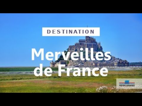 France le grand tour des merveilles