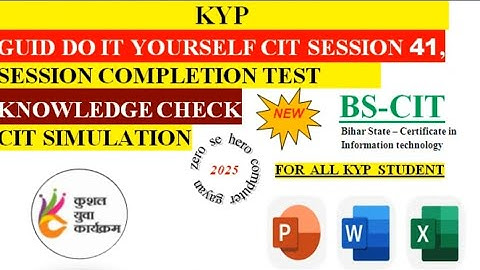 KYP SESSION 41 GUIDE DO-IT YOURSELF SOLVE QUESTION CIT-SESSION 41 SOLVE  session complete SIMULATION