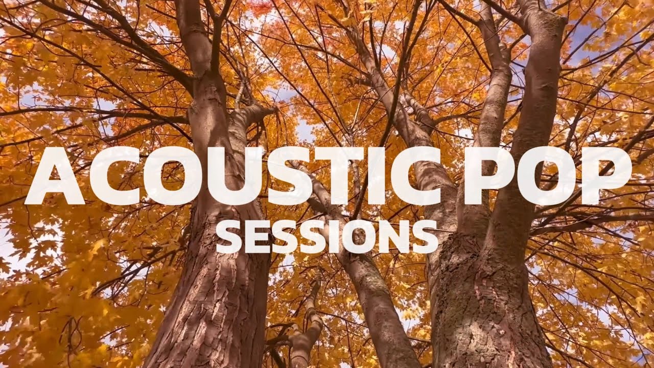 Acoustic Pop Sessions — Love Without a Type