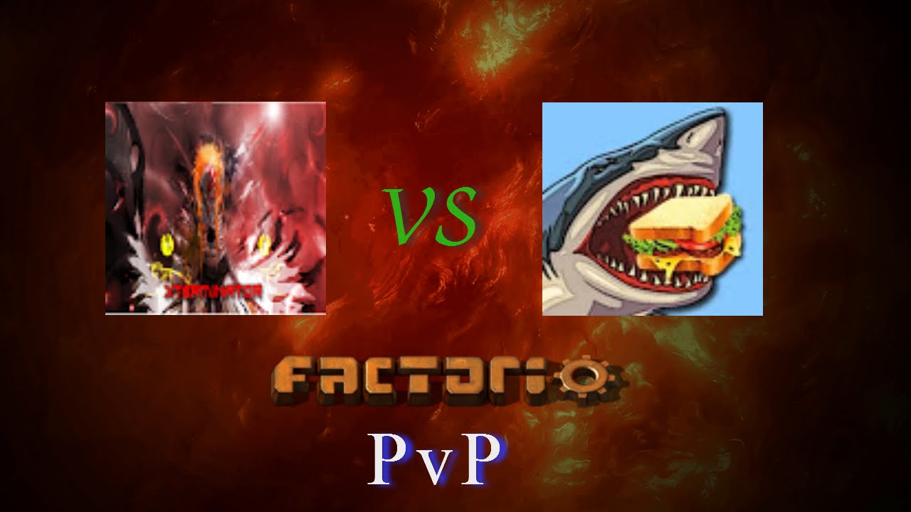 Factorio PVP #8 - Xterminator vs. FishSandwich