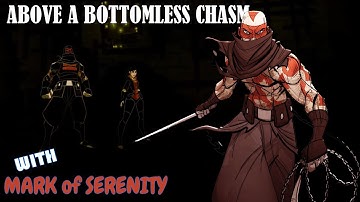 ABOVE A BOTTOMLESS CHASM with MARK OF SERENITY Killed NO ONE Mark of the Ninja: Remastered