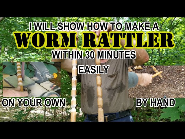 Make a WORM GITTER /RATTLER in just a few minutes from an old broom handle.  AS GOOD AS YOU CAN BUY. 