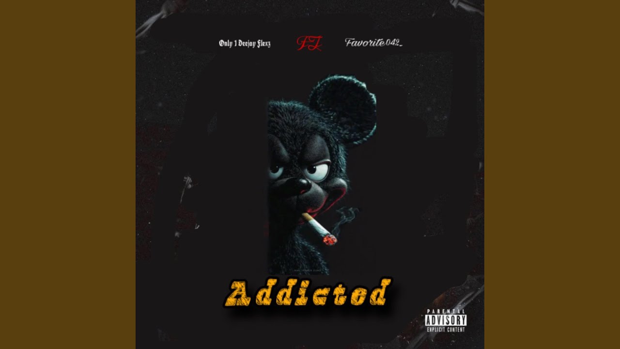 Addicted (feat. Favorite042_) - YouTube