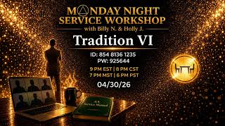 Tradition VI | Billy N. & Holly J. | AA Service Workshop | 04/30/26