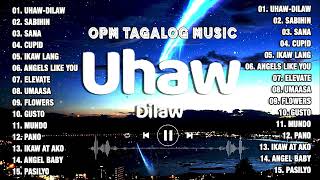 Uhaw-Dilaw 🎵 Sweet OPM Love Songs With Lyrics 2023 🎧 Top Trend Tagalog Songs Playlist