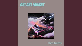 aki aki laknat