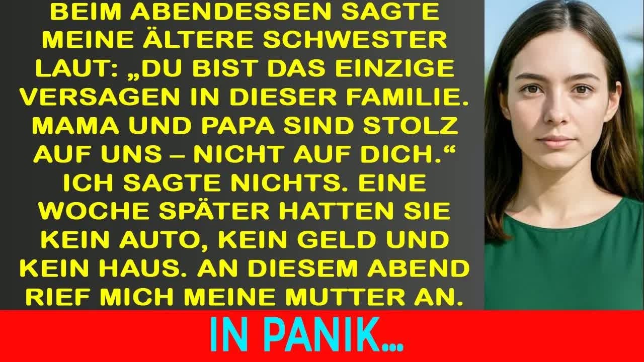 „Beim Abendessen nannte mich meine Schwester Versager – eine Woche später verloren sie alles “