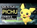 How To Play PICHU: Basic Combos & Kill Confirms (Super Smash Bros. Ultimate)