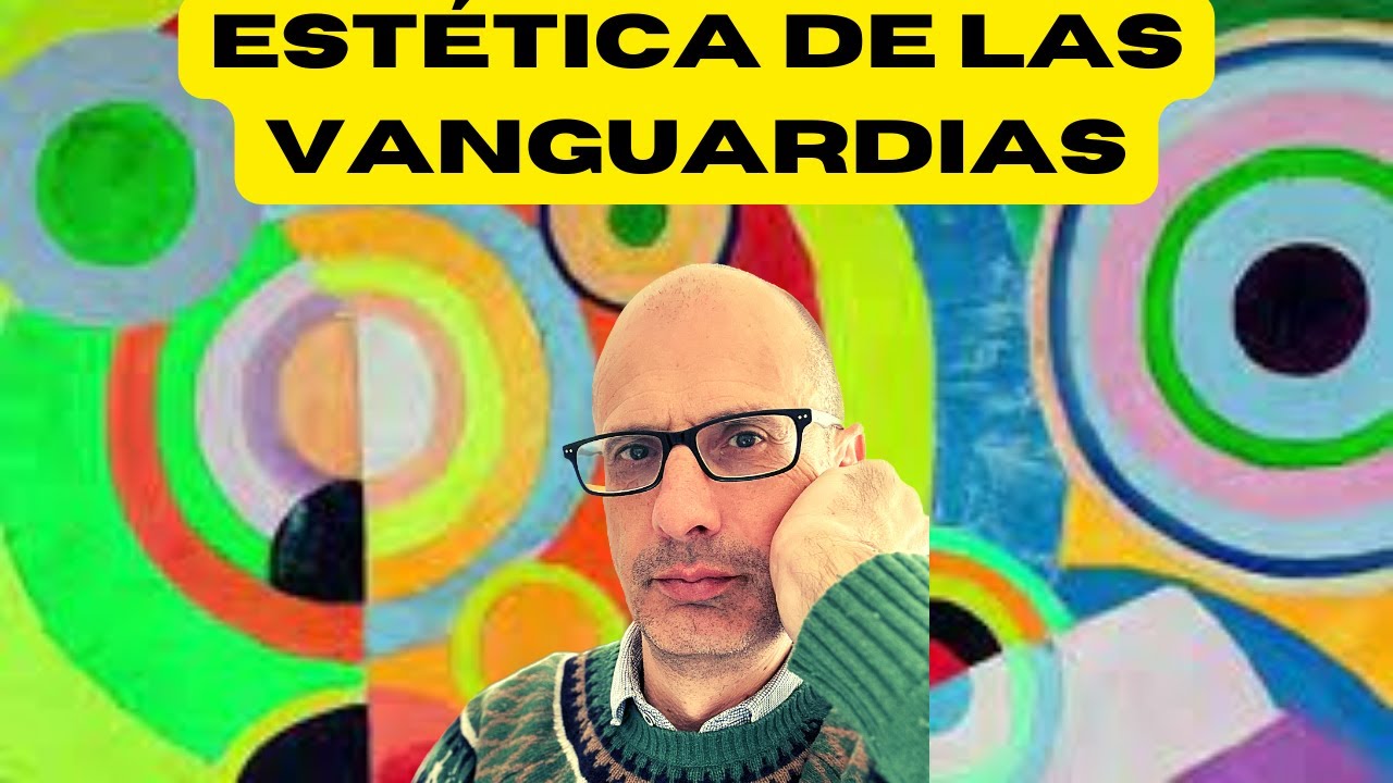 La estética de la ruptura: las vanguardias artísticas del siglo XX