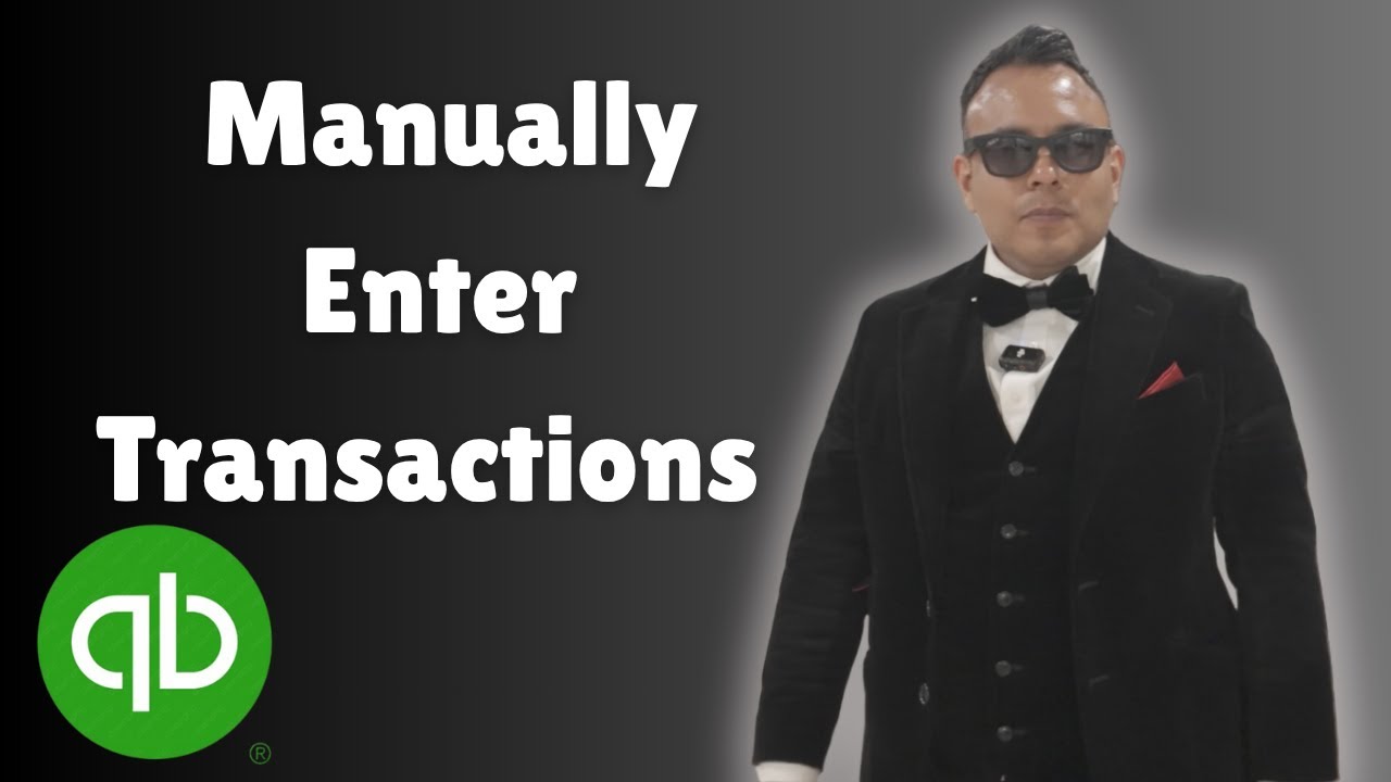 How to Manually Enter Transactions in Your QuickBooks Online Register 2025